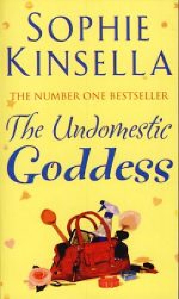 Sophie Kinsella: THE UNDOMESTIC GODDESS