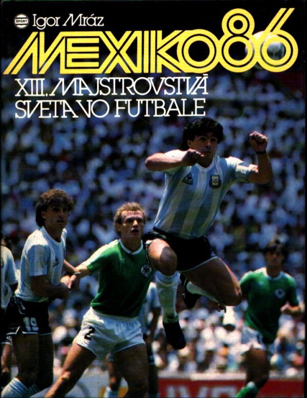 Igor Mráz: MEXIKO '86