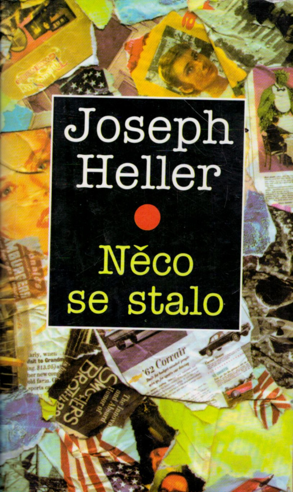 Joseph Heller: NĚCO SE STALO