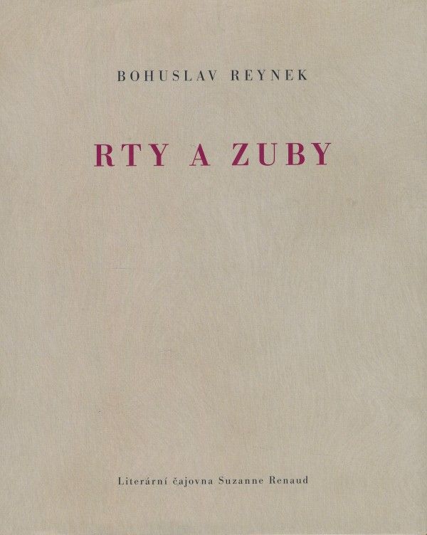 Bohuslav Reynek: RTY A ZUBY