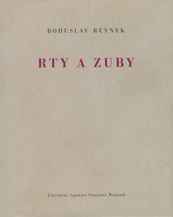 Bohuslav Reynek: RTY A ZUBY