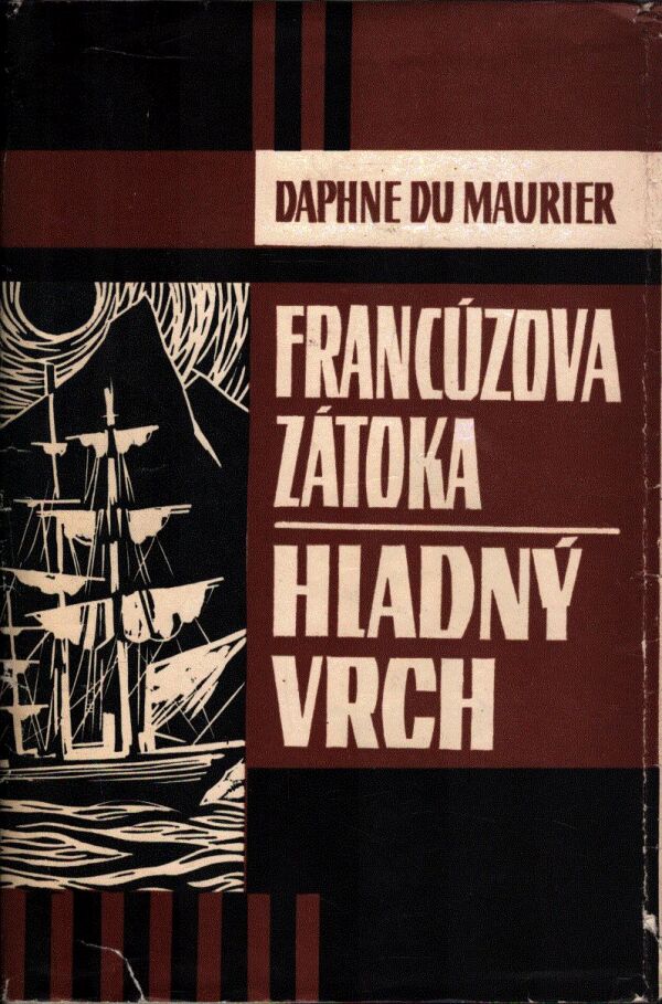 Daphne du Maurier: FRANCÚZOVA ZÁTOKA, HLADNÝ VRCH