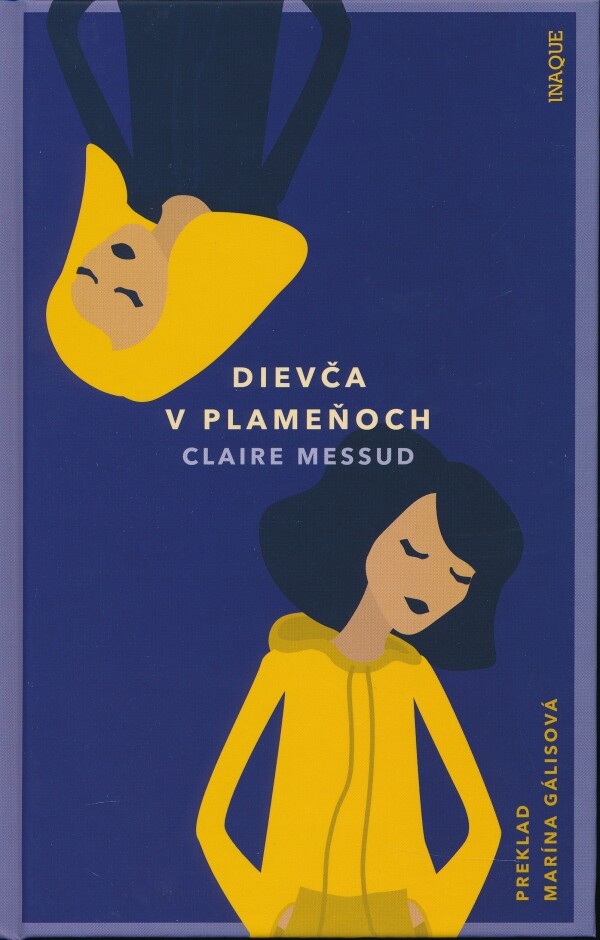 Claire Messud: DIEVČA V PLAMEŇOCH