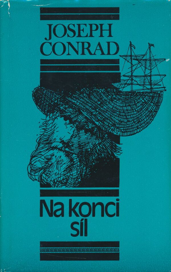 Joseph Conrad: Na konci síl