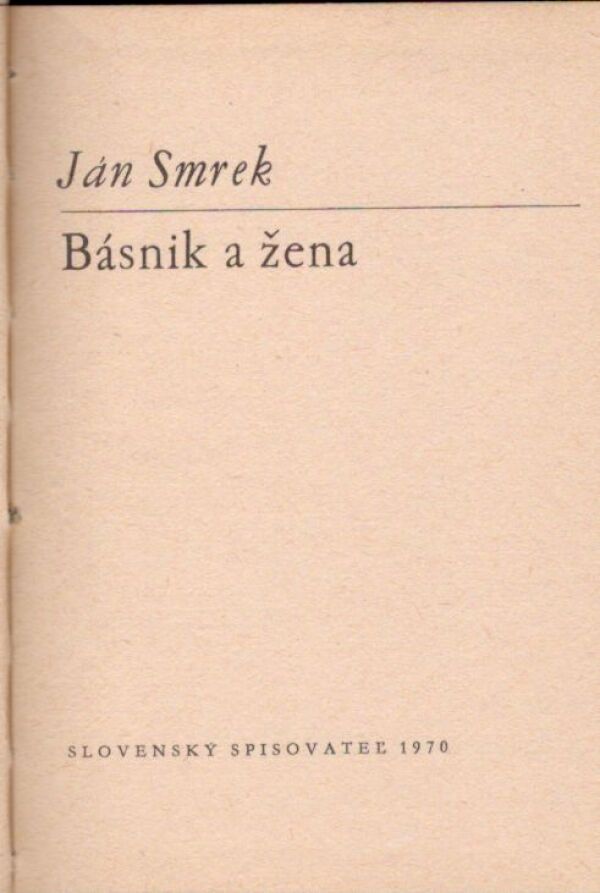 Ján Smrek: BÁSNIK A ŽENA