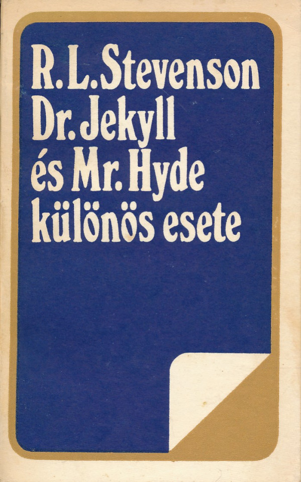 R.L. Stevenson: DR. JEKYLL ÉS MR. HYDE