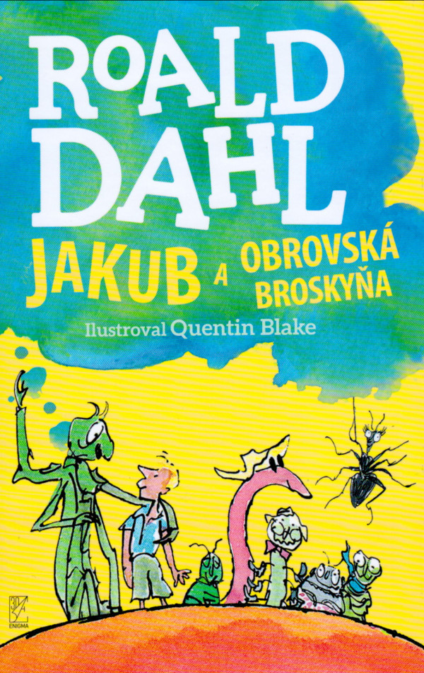 Roald Dahl: JAKUB A OBROVSKÁ BROSKYŇA