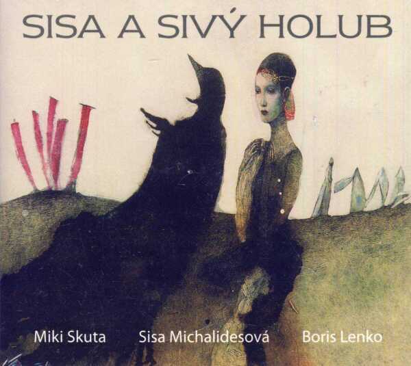 Sisa Michalidesová: SISA A SIVÝ HOLUB