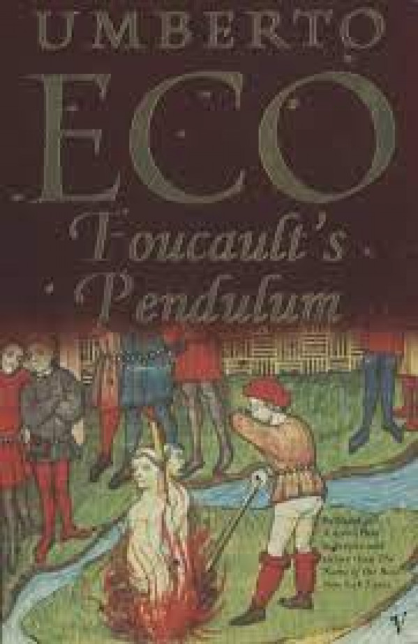 Umberto Eco: FOUCAULTS PENDULUM