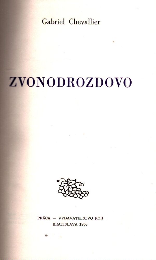 Gabriel Chevallier: ZVONODROZDOVO