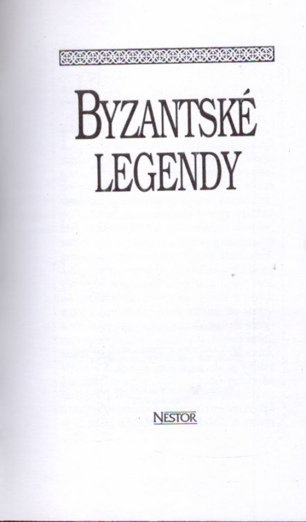 BYZANTSKÉ LEGENDY