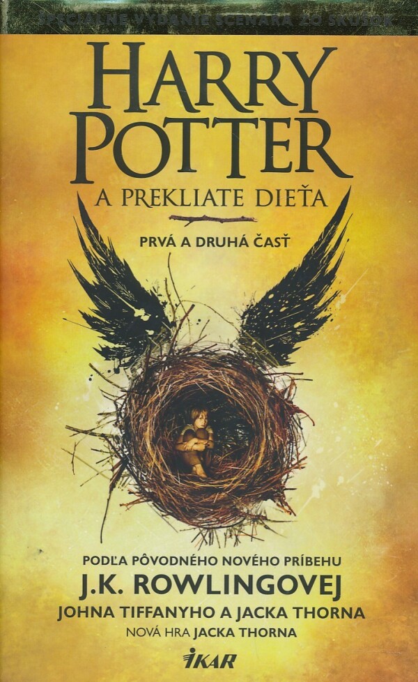 J. K. Rowlingová, J. Tiffany, J. Thorn: HARRY POTTER A PREKLIATE DIEŤA