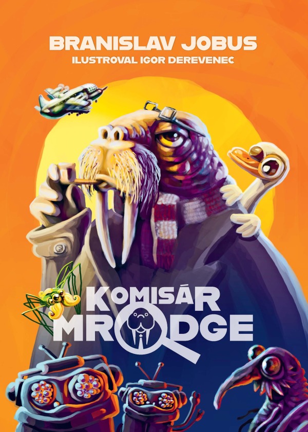 Branislav Jobus: KOMISÁR MRODGE