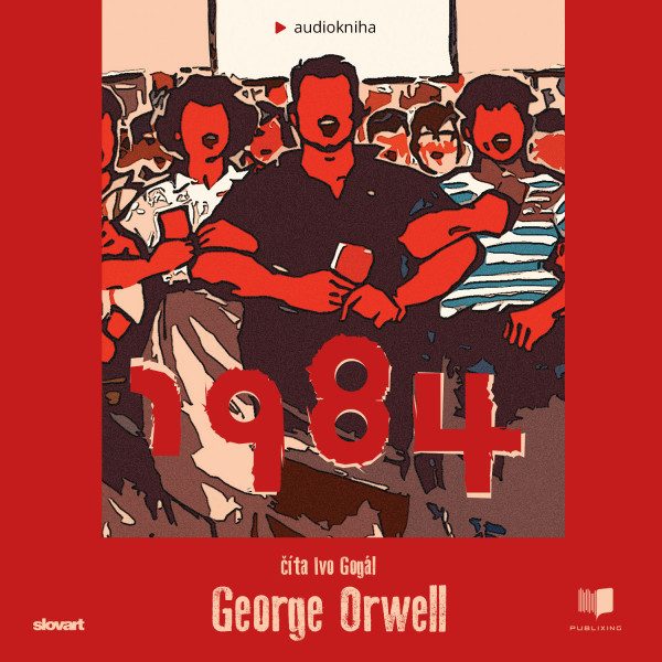 George Orwell: 1984 - AUDIOKNIHA