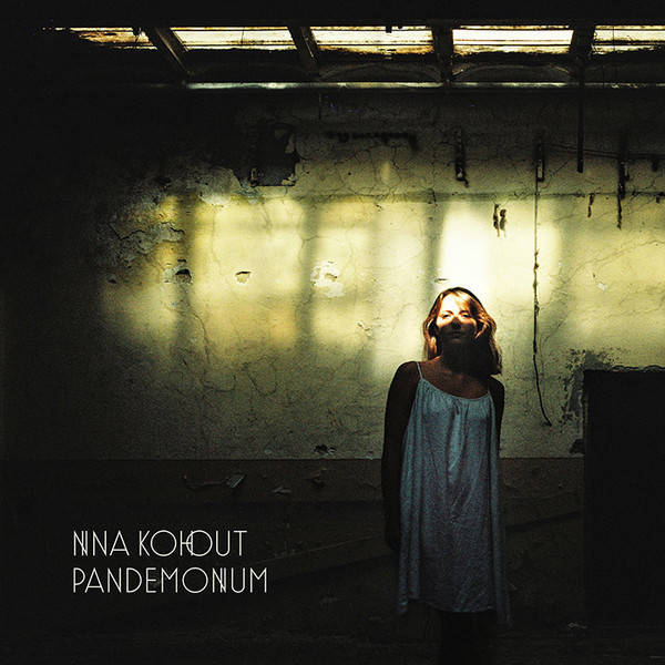 Nina Kohout: PANDEMONIUM - LP