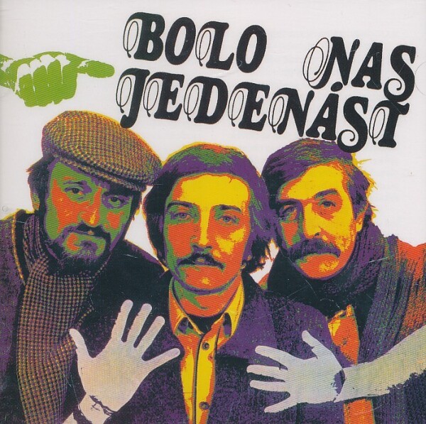 M. Lasica, J. Satinský, J. Filip: BOLO NÁS JEDENÁSŤ - CD