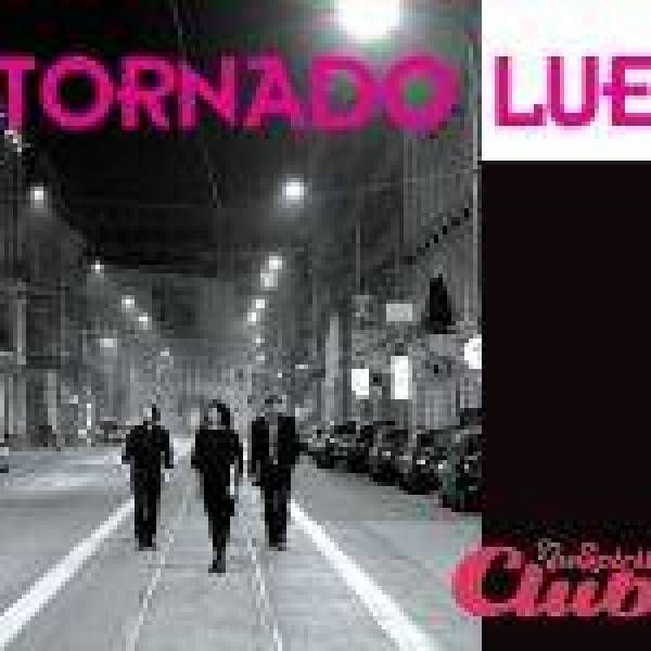 Tornado Lue: TORNADO LUE - LIVE