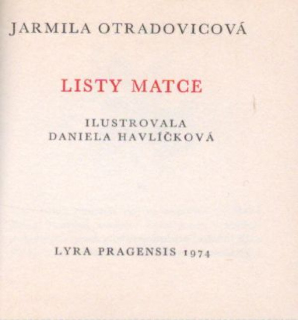 Jarmila Otradovicová: LISTY MATCE