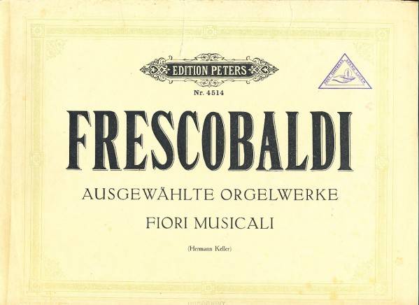 Girolamo Frescobaldi, Hermann Keller: FRESCOBALDI - AUSGEWÄHLTE ORGELWERKE I.