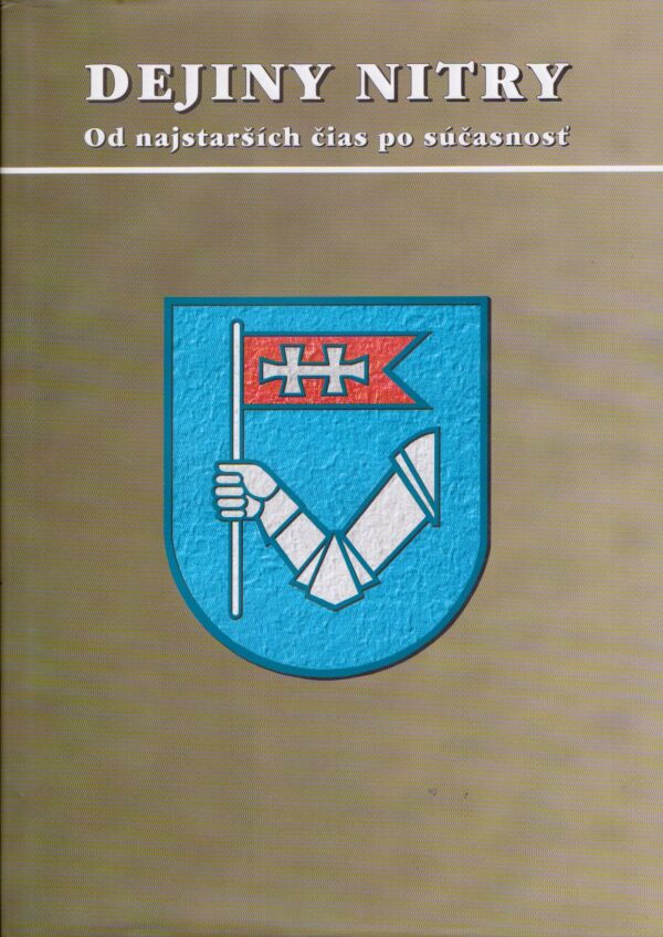 Gabriel Fusek, Marián R. Zemene: DEJINY NITRY - OD NAJSTARŠÍCH ČIAS PO SÚČASNOSŤ