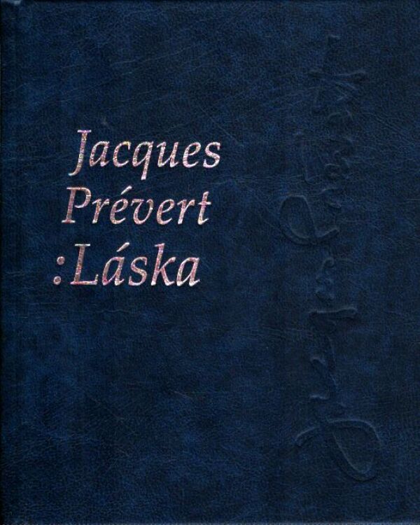 Jacques Prévert: LÁSKA