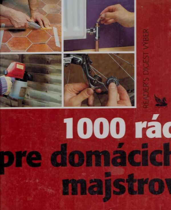 1000 RÁD PRE DOMÁCICH MAJSTROV