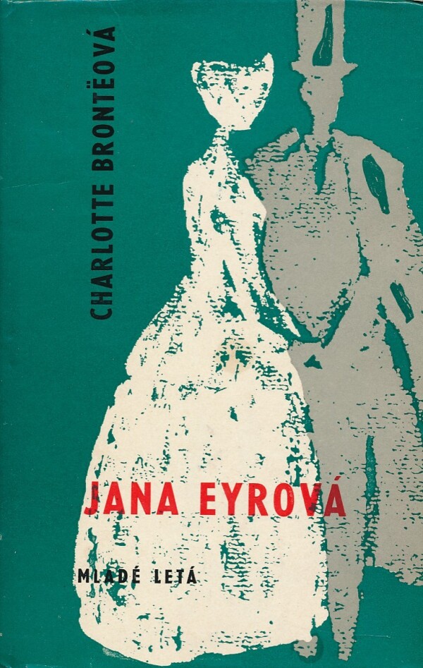 Charlotte Bronteová: JANA EYROVÁ