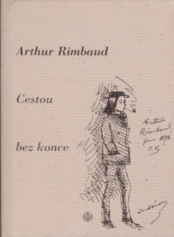Arthur Rimbaud: CESTOU BEZ KONCE