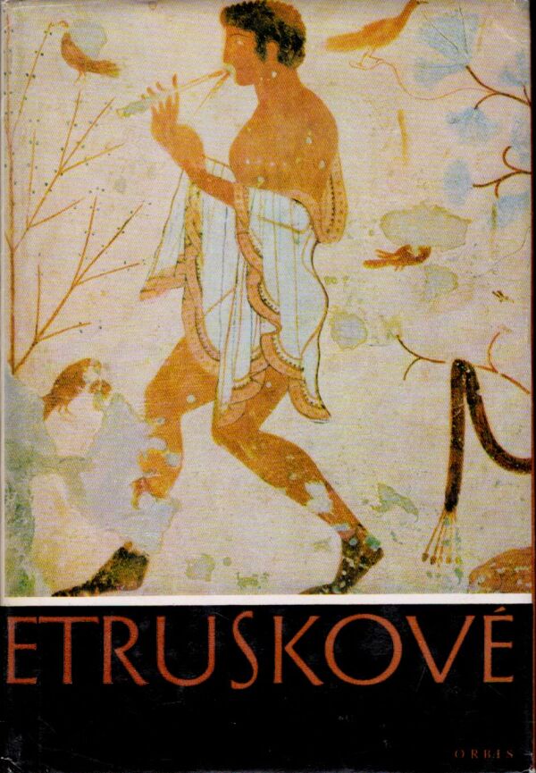 Werner Keller: ETRUSKOVÉ