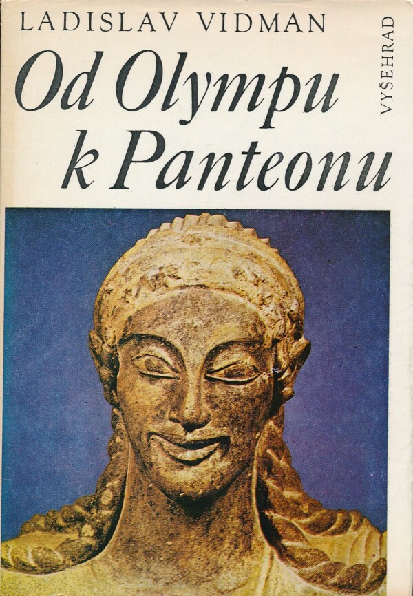 Ladislav Vidman: OD OLYMPU K PANTEONU