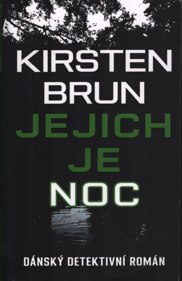 Kirsten Brun: JEJICH JE NOC