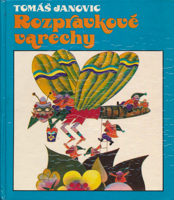 Tomáš Janovic: ROZPRÁVKOVÉ VARECHY