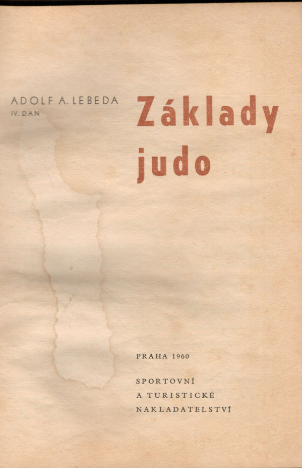 Adolf A. Lebeda: ZÁKLADY JUDO