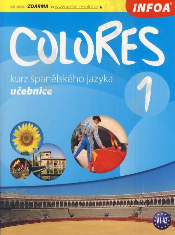 Erika Nagy, Krisztina Seres: COLORES 1 - UČEBNICE