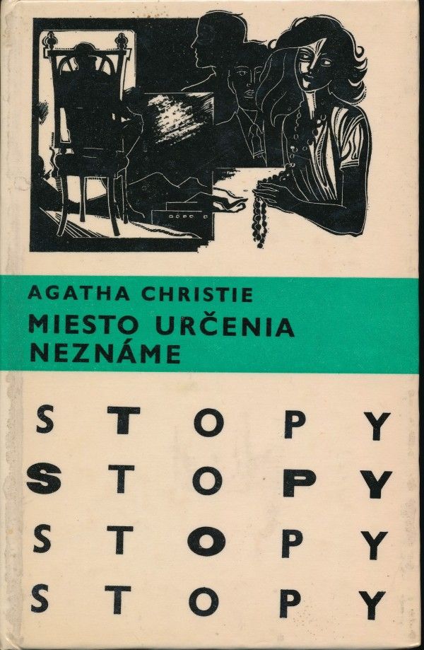 Agatha Christie: MIESTO URČENIA NEZNÁME