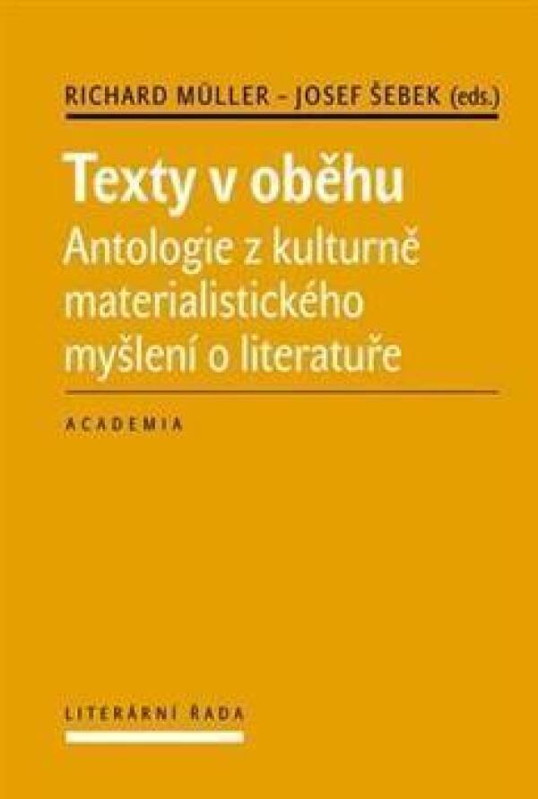 Richard Müller, Josef Šebek: TEXTY V OBĚHU