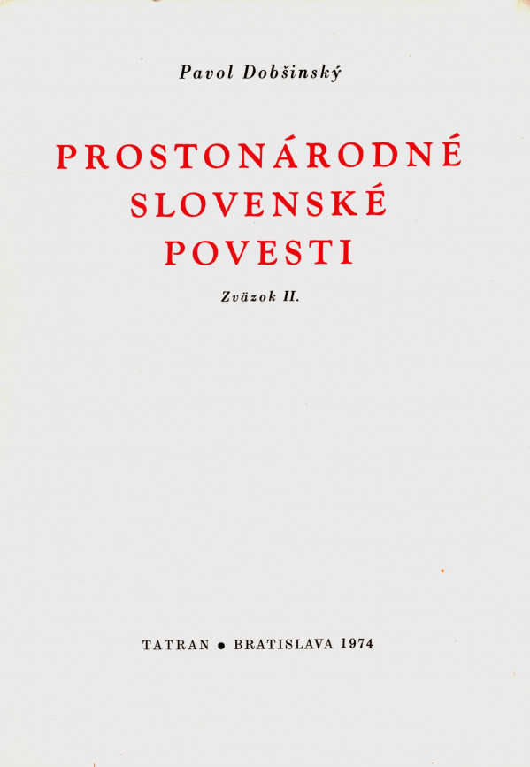 Pavol Dobšinský: PROSTONÁRODNÉ SLOVENSKÉ POVESTI II