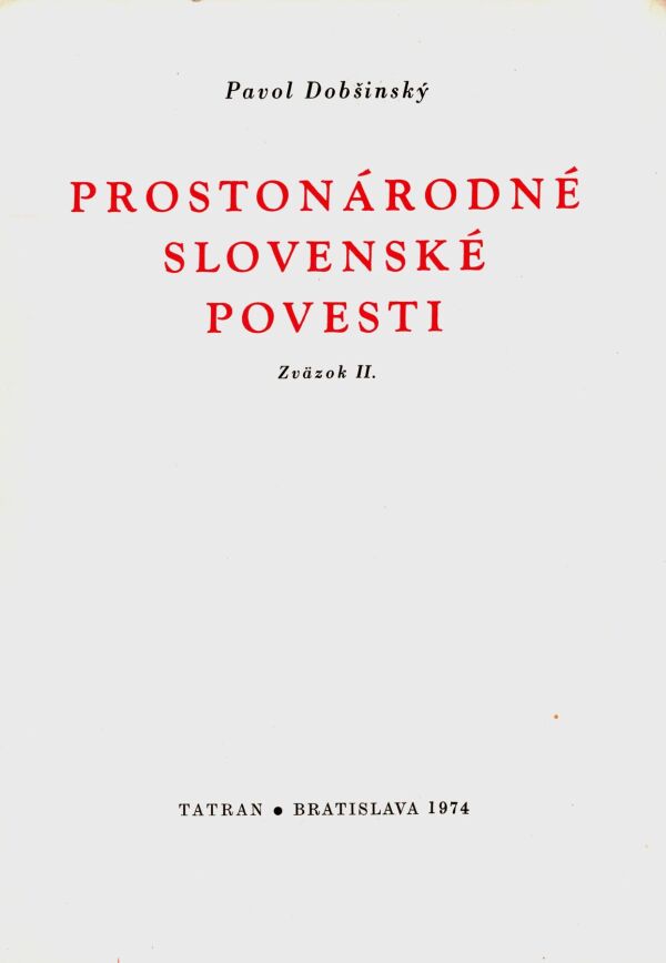 Pavol Dobšinský: PROSTONÁRODNÉ SLOVENSKÉ POVESTI II