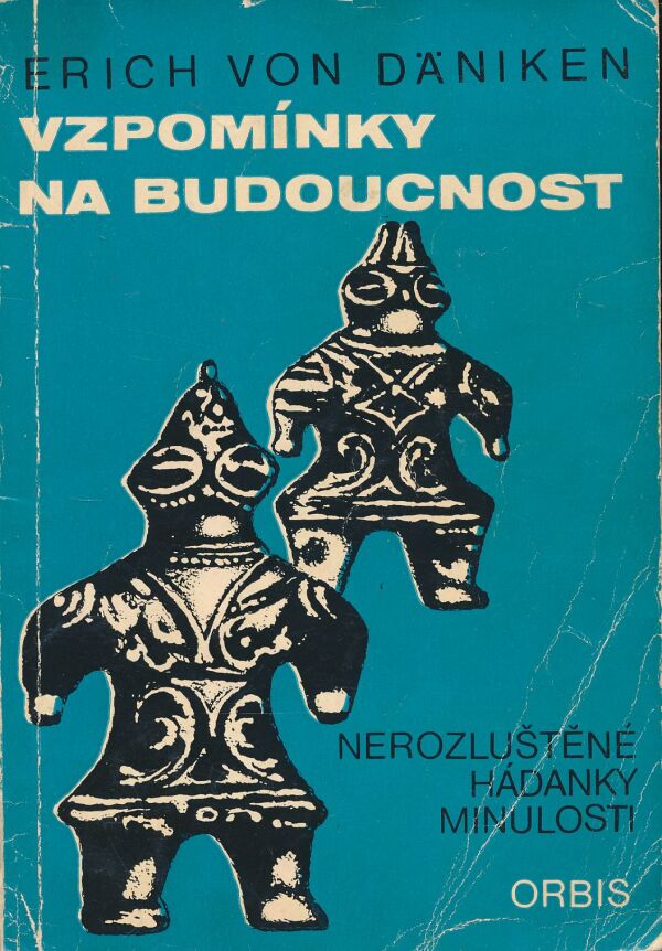 Erich von Däniken: Vzpomínky na budoucnost