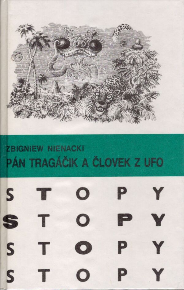 Zbigniew Nienacki: PÁN TRAGÁČIK A ČLOVEK Z UFO