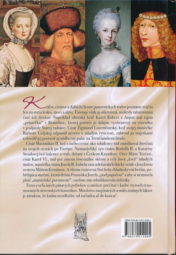 D. Dvořáková, R. Holec, T. Lengyelová, V. Múcska: LÁSKY A ŠKANDÁLY V NAŠICH PANOVNÍCKYCH RODOCH