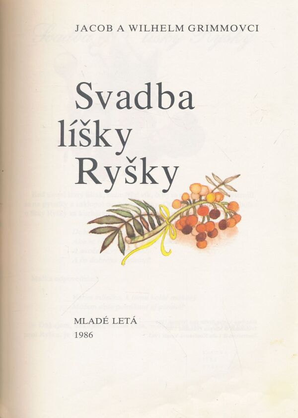 Jacob Grimmovci, Wilhelm: Svadba líšky Ryšky