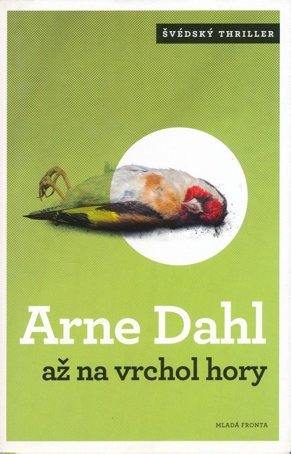 Arne Dahl: AŽ NA VRCHOL HORY