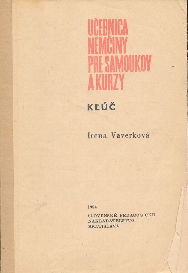 Irena Vaverková: DER, DIE, DAS - učebnica nemčiny pre samoukov a kurzy