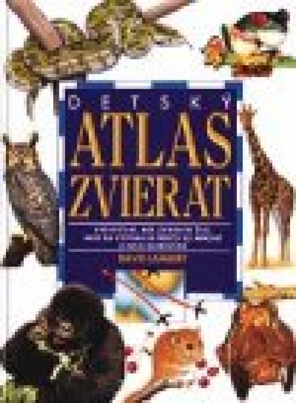 DETSKÝ ATLAS ZVIERAT