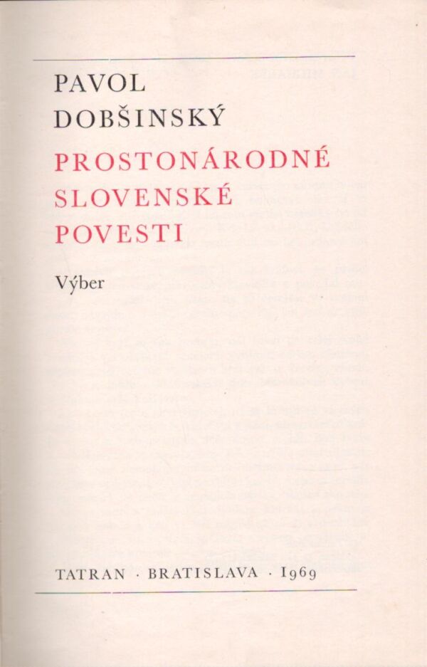 Pavol Dobšinský: PROSTONÁRODNÉ SLOVENSKÉ POVESTI