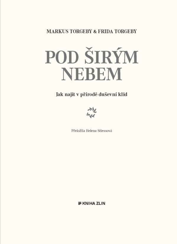 Markus Torgeby, Frida Torgeby: POD ŠIRÝM NEBEM