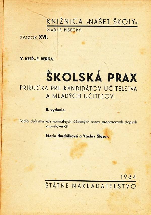M. Hurdálková, V. Šlosar: ŠKOLSKÁ PRAX