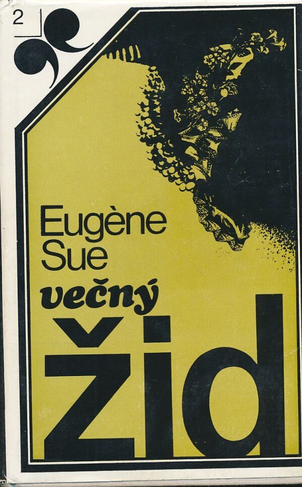 Eugéne Sue: Večný žid 1-3