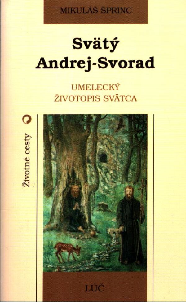 Mikuláš Šprinc: SVÄTÝ ANDREJ-SVORAD